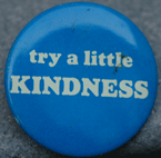 try a little Kindness